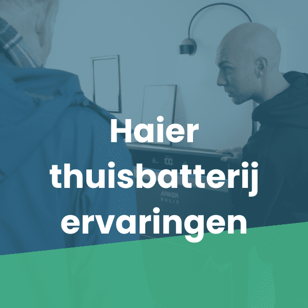 Haier thuisbatterij ervaringen