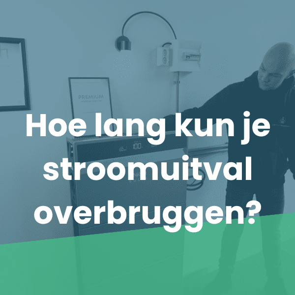 Hoe lang kun je stroomuitval overbruggen?