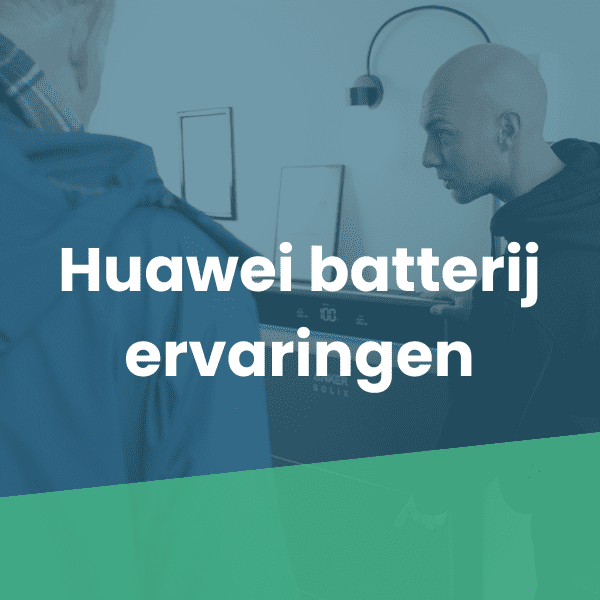 Huawei batterij ervaringen