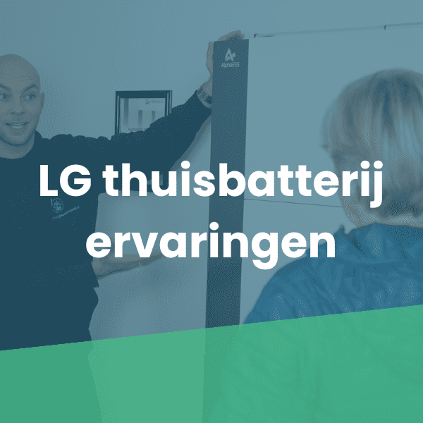 LG thuisbatterij ervaringen